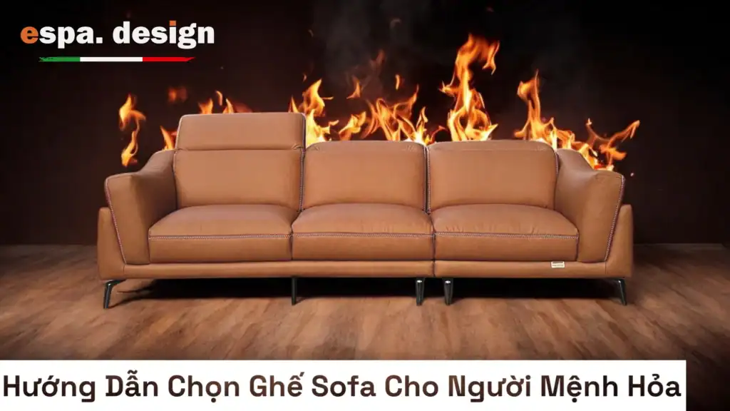 alt="Hướng Dẫn Chọn Ghế Sofa Cho Người Mệnh Hỏa "
